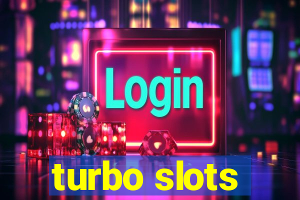 turbo slots